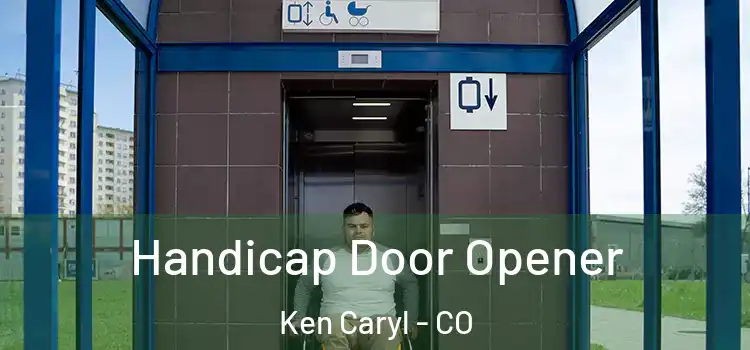  Handicap Door Opener Ken Caryl - CO
