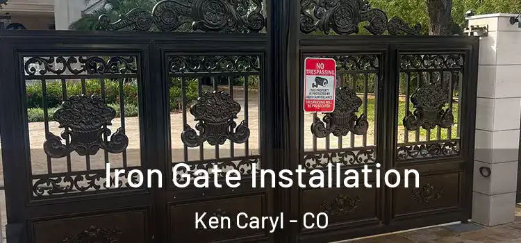  Iron Gate Installation Ken Caryl - CO