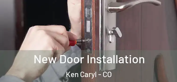  New Door Installation Ken Caryl - CO