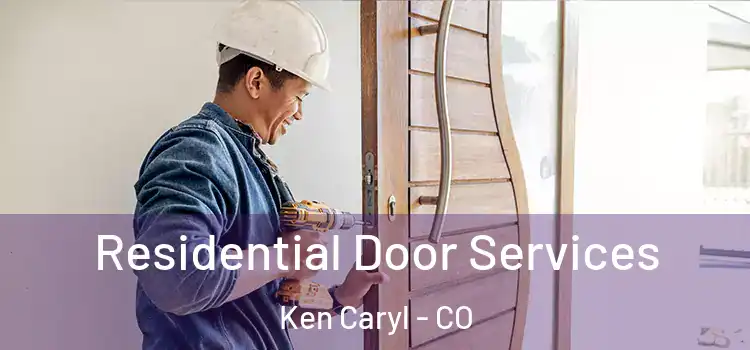  Residential Door Services Ken Caryl - CO